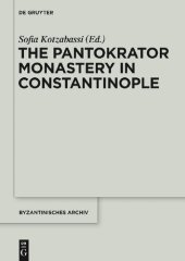 book The Pantokrator Monastery in Constantinople