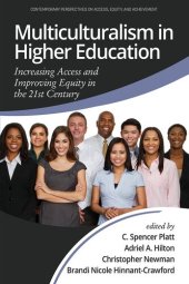 book Multiculturalism in Higher Education: Increasing Access and Improving Equity in the 21st Century