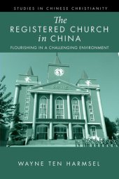 book The Registered Church in China: Flourishing in a Challenging Environment