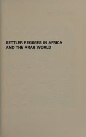 book Settler Regimes in Africa and the Arab World: The Illusion of Endurance