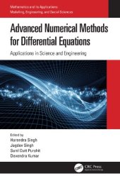 book Advanced Numerical Methods for Differential Equations: Applications in Science and Engineering (Mathematics and its Applications)