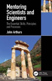 book Mentoring Scientists and Engineers: The Essential Skills, Principles and Processes