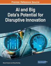 book AI and Big Data's Potential for Disruptive Innovation