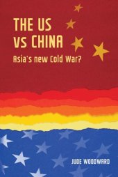 book Us Vs China: Asia's New Cold War?