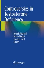 book Controversies in Testosterone Deficiency