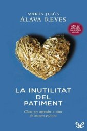 book La inutilitat del patiment