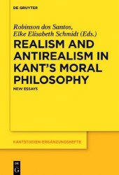 book Realism and Antirealism in Kant’s Moral Philosophy: New Essays