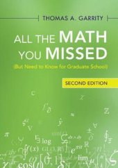 book All the Math You Missed: (But Need to Know for Graduate School)