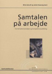 book Samtalen på arbejde - konversationsanalyse og kompetenceudvikling