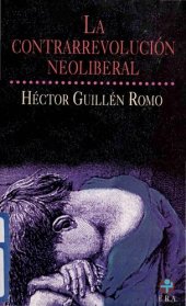 book La contrarrevolución neoliberal en México