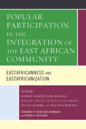 book Popular Participation in the Integration of the East African Community: Eastafricanness and Eastafricanization