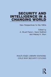 book Security and Intelligence in a Changing World: New Perspectives for the 1990s