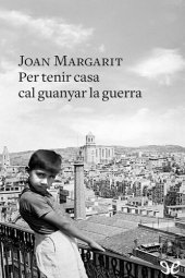 book Per tenir casa cal guanyar la guerra