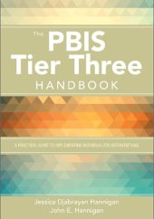 book The Pbis Tier Three Handbook: A Practical Guide to Implementing Individualized Interventions