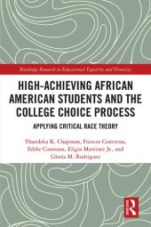 book High-Achieving African American Students and the College Choice Process: Applying Critical Race Theory