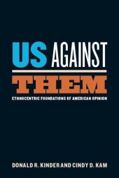 book Us Against Them: Ethnocentric Foundations of American Opinion