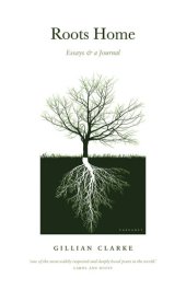 book Roots Home: Essays and a Journal