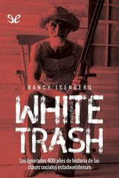 book White Trash (Escoria blanca)