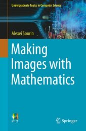 book Making Images with Mathematics (Undergraduate Topics in Computer Science)