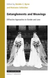 book Entanglements and Weavings: Diffractive Approaches to Gender and Love