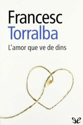 book L’amor que ve de dins