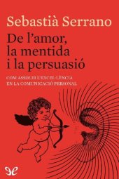 book De l’amor, la mentida i la persuasió