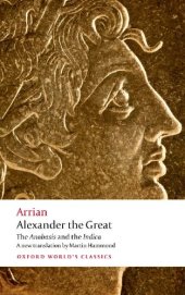 book Alexander the Great: The Anabasis and the Indica