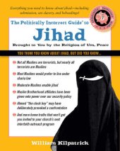 book The Politically Incorrect Guide to Jihad (The Politically Incorrect Guides)