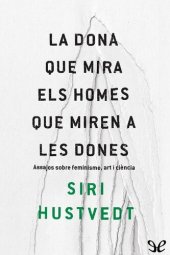 book La dona que mira els homes que miren a les dones