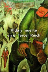 book Vida y muerte en el Tercer Reich