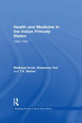 book Health and Medicine in the Indian Princely States: 1850-1950 (Routledge Studies in South Asian History)