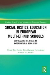 book Social Justice Education in European Multi-ethnic Schools: Addressing the Goals of Intercultural Education