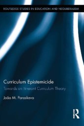 book Curriculum Epistemicide: Towards An Itinerant Curriculum Theory