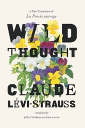 book Wild Thought: A New Translation of La Pensée Sauvage