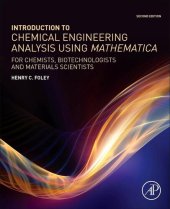 book Introduction to Chemical Engineering Analysis Using Mathematica: for Chemists, Biotechnologists and Materials Scientists