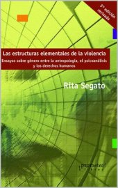 book Las estructuras elementales de la violencia: Ensayos sobre género entre la antropología, el psicoanálisis y los derechos humanos (Spanish Edition)