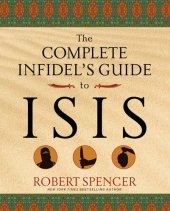 book The Complete Infidel's Guide to ISIS