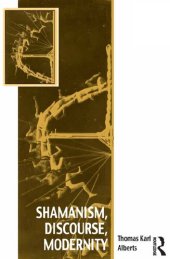 book Shamanism, Discourse, Modernity