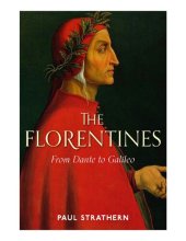 book The Florentines: From Dante to Galileo