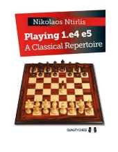 book Playing 1.e4 e5: A Classical Repertoire