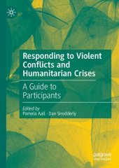 book Responding to Violent Conflicts and Humanitarian Crises: A Guide to Participants