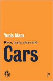 book Race, Taste, Class and Cars