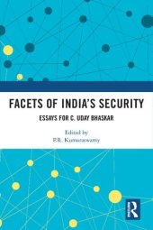 book Facets of India's Security: Essays for C. Uday Bhaskar