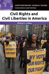 book Civil Rights and Civil Liberties in America: A Reference Handbook