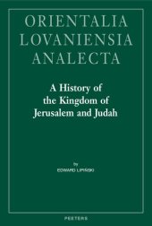 book A History of the Kingdom of Jerusalem and Judah (Orientalia Lovaniensia Analecta)