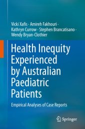 book Health Inequity Experienced by Australian Paediatric Patients: Empirical Analyses of Case Reports