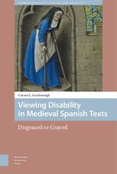 book Viewing Disability in Medieval Spanish Texts: Disgraced or Graced