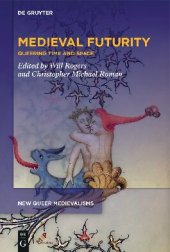 book Medieval Futurity (New Queer Medievalisms)