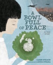 book A Bowl Full of Peace: A True Story