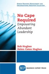 book No Cape Required: Empowering Abundant Leadership